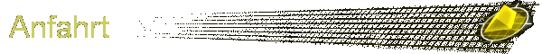 Anfahrt